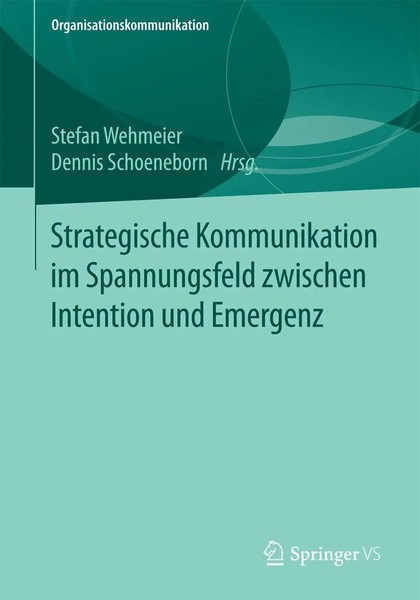 Stefan Wehmeier (U. A.) | Strategische Kommunikation Im Spannungsfeld...-image