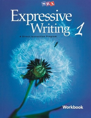 Expressive Writing Level 1, Workbook (EXPRESSIVE WRITING) by SRA/McGraw-Hill
