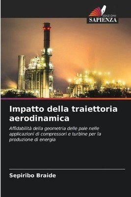 Impatto della traiettoria aerodinamica by Sepiribo Braide (Italian) Paperback Bo