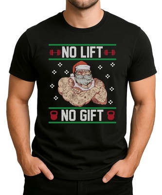 No Lift No Gift Santa Fitness Design   festliche Weihnachtskleidung, Geschenkide
