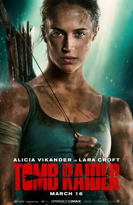 Tomb Raider movie poster (c) Alicia Vikander poster 11 x 17