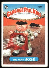 1986 Topps Garbage Pail Kids Series 4 No Way Jose #166b