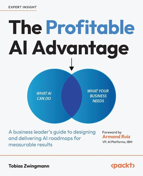 The Profitable AI Advantage | Tobias Zwingmann | Taschenbuch | Englisch | 2025-image