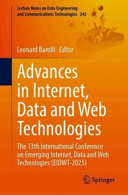 Advances in Internet, Data and Web Technologies: The 13th International Conferen