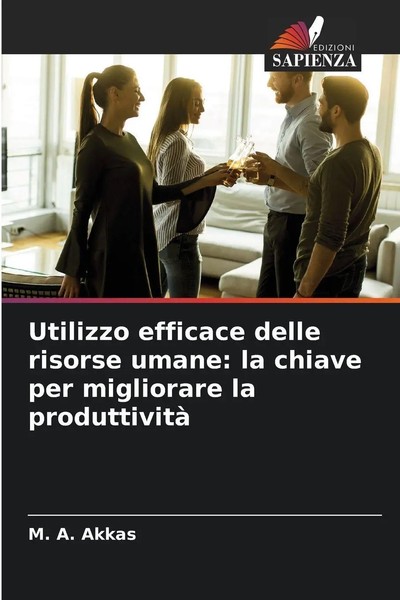 Utilizzo Efficace Delle Risorse Umane: La Chiave Per Migliorare La Produttività-image