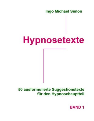 Ingo Michael Simon | Hypnosetexte | Taschenbuch | Deutsch (2012) | 116 S.