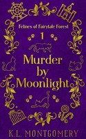 K. L. Montgomery | Murder By Moonlight | Taschenbuch | Englisch (2024)