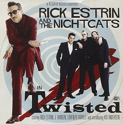 Twisted by Rick Estrin & The Nightcats