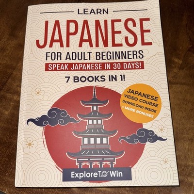 Learn Japanese for Adult Beginners: Speak Japanese in 30 Days: 7 Books in 1!