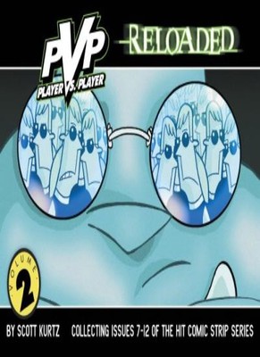 PvP Volume 2: Pvp Reloaded By Scott Kurtz