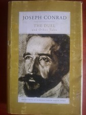 The Duel and Other Tales By Joseph Conrad, Vol 4, Intro By Samuel Hynes, HC, DJ