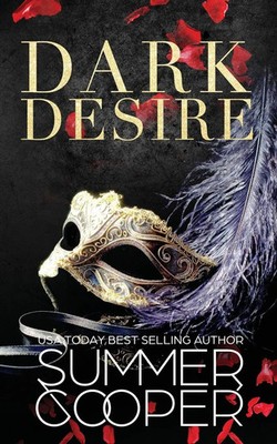 Dark Desire | A Billionaire Dark Contemporary Romance | Summer Cooper | Buch