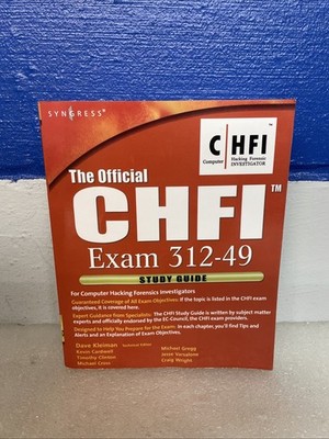 Official CHFI Exam 312-49 Study Guide Computer Hacking Forensics Investigators