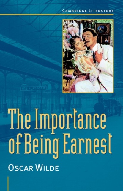 Oscar Wilde: 'The Importance of Being Earnest' by Oscar Wilde (Paperback Book)