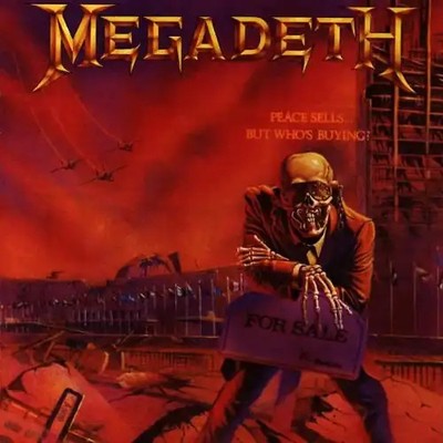 Megadeth - Peace Sells...But Who'S Buying
