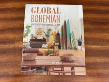 Global Bohemian : How to Satisfy Your Wanderlust at Home by Fifi O'Neill 