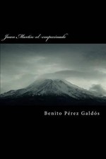 Juan Mart by Benito Perez Galdos (Spanish) Paperback Book