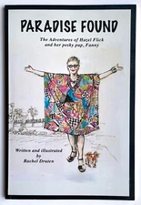 PARADISE FOUND Adventures of Hazel Flick and Pup Fanny, SIGNED by Rachel Druten