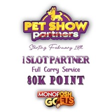 Pet Show Partners [ 1X Slot ] Monopoly Event ...