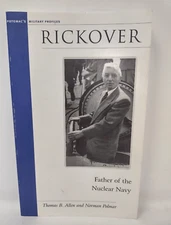 Rickover Father of the Nuclear Navy by Thomas Allen Norman Polmar Paperback