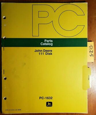 John Deere 111 Disk Parts Catalog Manual PC-1632 6/77
