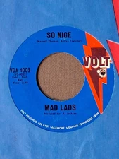 northern soul  THE MAD LADS   So Nice / Make Room  VOLT 4003   M-