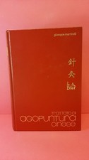 Trattato di Agopuntura cinese, Giuseppe Martinelli, Cissam 1975