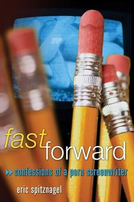 Eric Spitznagel Fast Forward (Paperback)