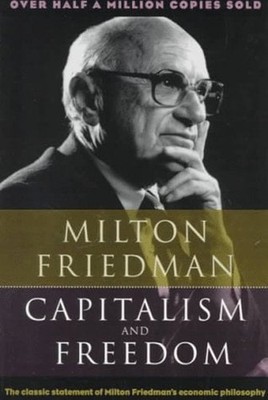 Capitalism and Freedom Paperback Milton Friedman