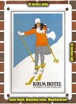 Metal Sign - 1925 Kulm Hotel St. Moritz in Switzerland - 10x14 Inches