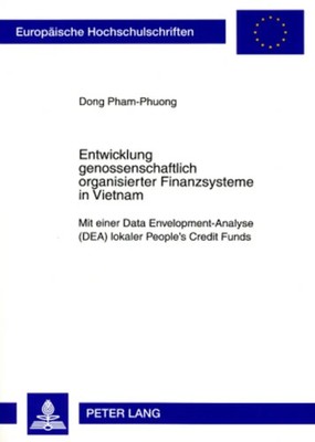 Entwicklung genossenschaftlich organisierter Finanzsysteme in Vietnam Buch 2007