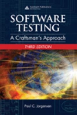 Software Testing : A Craftsman's Approach Hardcover Paul C. Jorge