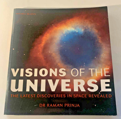 Visions of the Universe: The Latest Discoveries in Space Revealed - Prinja