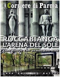 Balocchi Angelo ROCCABIANCA. DIE SONNENARENA. ZWEI GESCHICHTEN, DIE WIE EINE 2009 AUSSEHEN