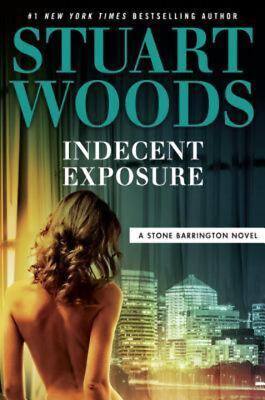 Stone Barrington #42 Indecent Exposure Stuart Woods(2017)