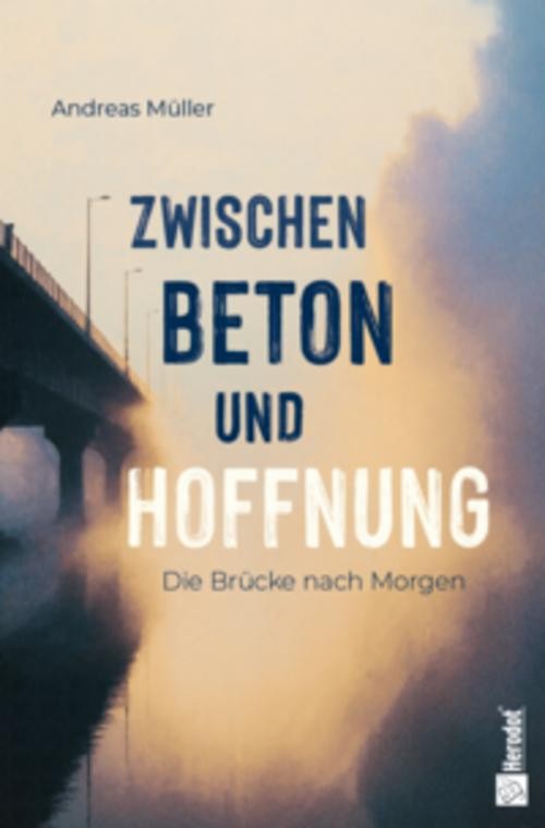 Zwischen Beton und Hoffnung Andreas Müller