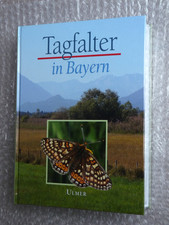Tagfalter in Bayern - Ökologie, Schutz - neu...