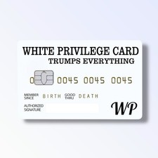 Privilege Trumps Everything Credit Card Sticker Debit Skin Decal Cover   