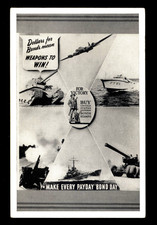 WW11 POSTCARD USA DOLLARS FOR BONDS FUNDS WAR EFFORT & MATERIALS PAY SOLDIERS