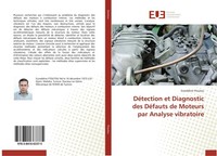 DéTection Et Diagnostic Des DéFauts De Moteurs Par Analyse Vibratoire Ezzeddine