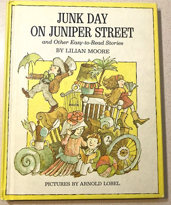 Junk Day on Juniper Street & Other Stories Lillian Moore & Arnold Lobel c.1969