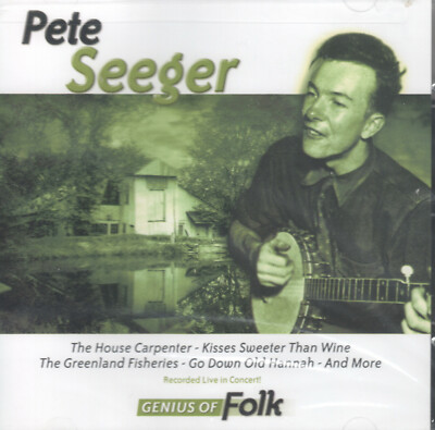 Genius of Folk by Pete Seeger (CD 2005) Recorded Live in Concert/House Carpenter