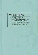 The City As A Human Environment