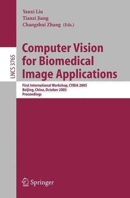 Computer Vision for Biomedical Image Applications: First International Workshop,