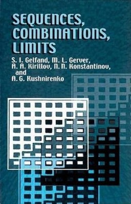 Sequences Combinations Limits by Gelfand Gelfand (English) Paperback Book