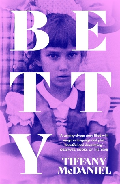 Betty The International Bestseller by Tiffany McDaniel (Paperback Book)