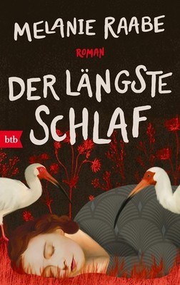 Melanie Raabe / Der längste Schlaf9783442759309