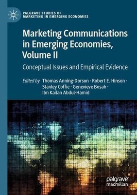 Marketing Communications in Emerging Economies, Volume II: Conceptual Issues and