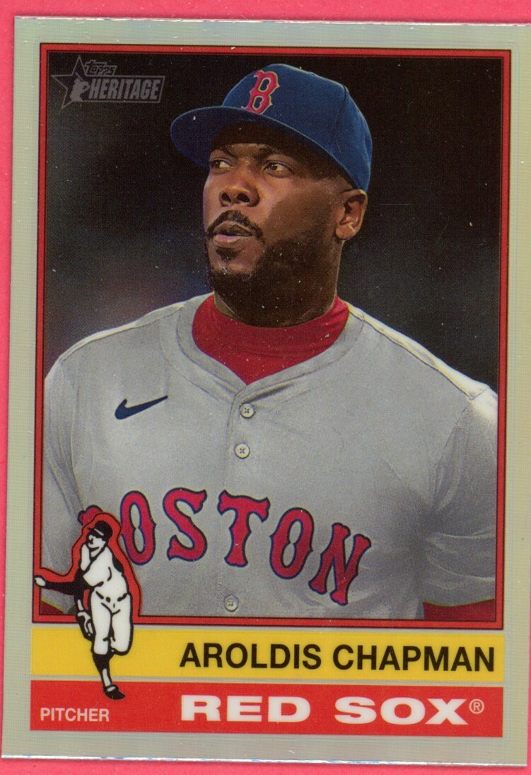 2025 TOPPS  HERITAGE AROLDIS CHAPMAN  CHROME REFRACTOR BOSTON RED SOX