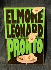 Elmore Leonard *PRONTO* (1993) Advance Reading Copy NEVER READ - 1997 TV Film
